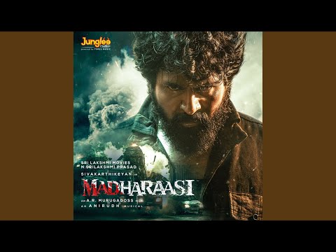 Madharaasi Theme Lyrics – Anirudh Ravichander