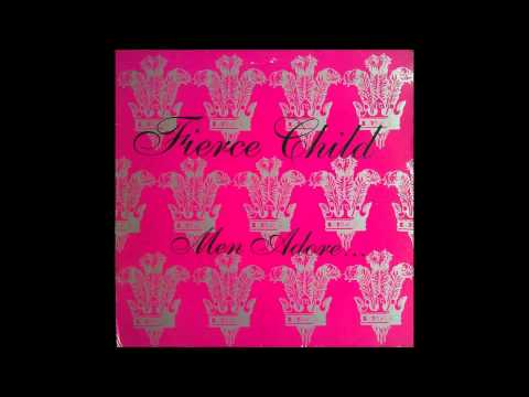 download lagu mp3 mp4 Fierce Child Men Adore 1995, download mp3 Fierce Child Men Adore 1995 free download, download mp3 Fierce Child Men Adore 1995