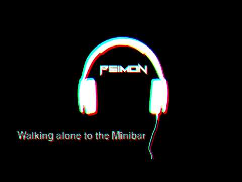 Walking Alone to the Minibar - Psimon Mash