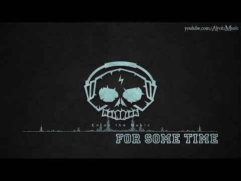 For Some Time by Daniel Gunnarsson - [Acoustic Group Music]