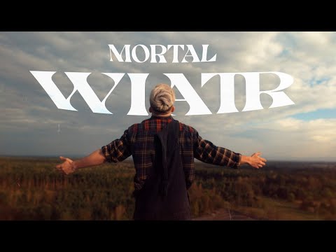 MORTAL - WIATR prod. JONATAN