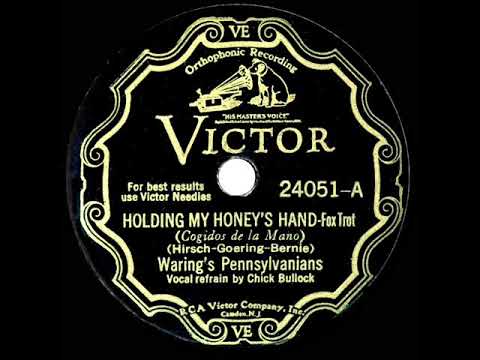 1932 Fred Waring - Holding My Honey's Hand (Chick Bullock, vocal)