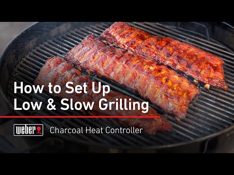 How to Cook Low and Slow with the Weber Charcoal Heat Controller