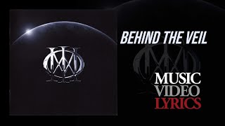 Dream Theater - Behind The Veil (Lyrics)