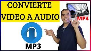 COMO CONVERTIR VIDEO MP4 A AUDIO MP3 DE ALTA CALIDAD DESDE EL CELULAR O COMPUTADOR [CONVERTIDORES]