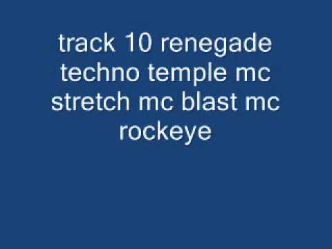 track 10 renegade techno temple mc stretch mc blast mc rockeye 2011