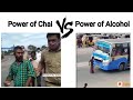 Power Of Chai Vs Power Of Alcohol Girls Vs Boys Pro Vs Legends Viralmemes Short