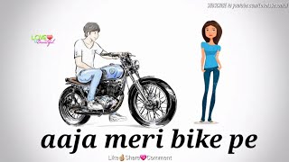 Aaja meri bike pe tony kakkar song download Aaja meri bike pe tony kakkar song download