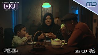 Lirik Lagu Takut - Risa Saraswati OST. Serial Jurnal Risa: Malam Kini Semakin Menakutkan