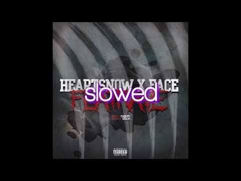 Heartsnow, FACE - Flatrave (slowed)