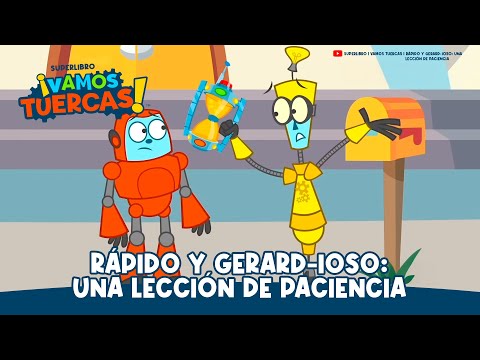 Superlibro │ Vamos Tuercas │Episodio 6 │ Rápido y Gerard-ioso: Una lección de Paciencia