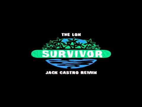 LOX - Survivor (Jack Castro Remix)