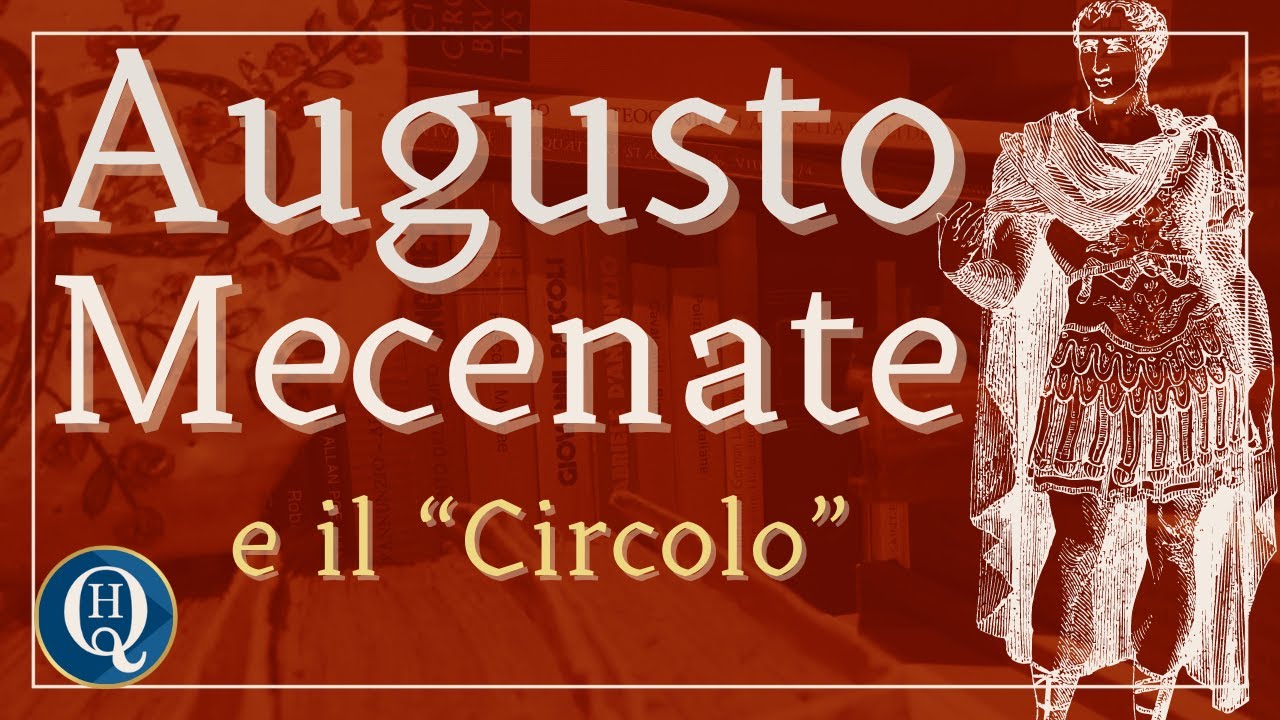 Letteratura latina 43: Augusto e il Circolo di Mecenate