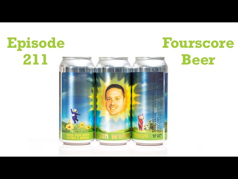 Episode 211 - Fourscore Beer Co