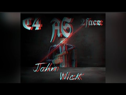 #RTT C4 x #STP AS x #AMO 2Face - John Wick (Official Audio) | @sttvuk