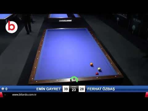 EMİN GAYRET & FERHAT ÖZBAŞ Bilardo Maçı - 2019 TÜRKİYE KUPASI 3.ETAP-FİNAL 1/16