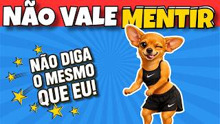 🤐 NÃO DIGA O MESMO QUE EU🤥 Não vale MENTIR: Consegue me vencer?  #quiz