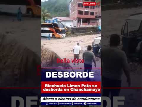 EMERGENCIA EN CHANCHAMAYO: RÍOS DESBORDAN Y BLOQUEAN VÍAS