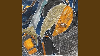DEATHSTROKE Music Video