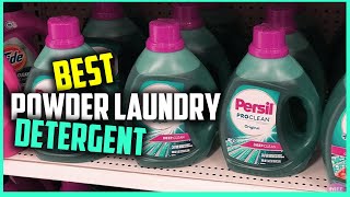Best Powder Laundry Detergent in 2023 [ Review & Buying Guid