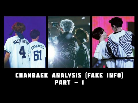 Chanbaek Analysis (Fake info) Part - 1