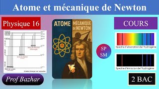 cours Atome et mécanique de Newton 2bac biof