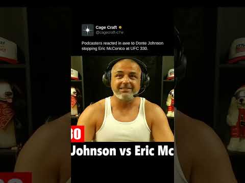 Podcasters reacted in awe to Donte Johnson stopping Eric McConico at UFC 330.