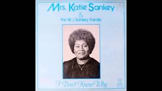 God Made Me : Mrs. Katie Sankey