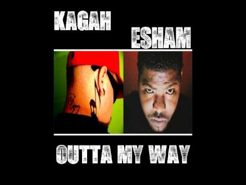 KaGaH ft. Esham - Outta My Way