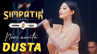 Download lagu DUSTA - NOVI NOVITA - LIVE SAMPANG MADURA - SIMPATIK MUSIC mp3