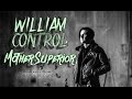 WILLIAM CONTROL - Mother Superior (OFFICIAL VIDEO)