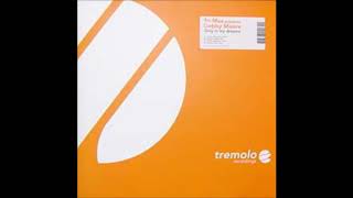 Tri-Max Presents Debby Moore - Only In My Dreams (Matti Laamanen Remix) [Tremolo 2003]