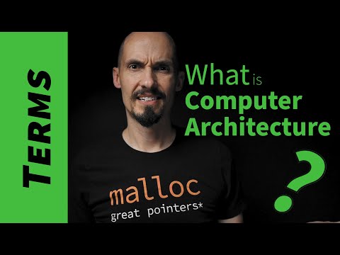 What is computer architecture?