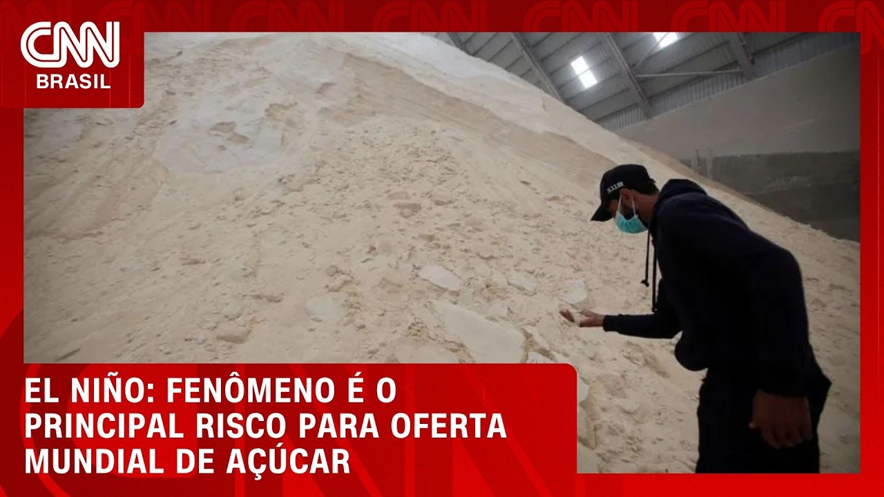 El Niño é principal risco para a oferta mundial de açúcar | CNN AGRO NEWS