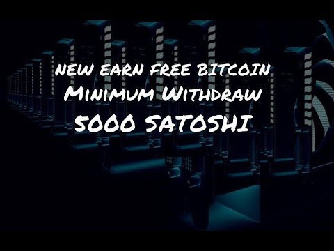 New Earn Free Bitcoin 2019 (Mininum Withdraw 0.00005 Satoshi)