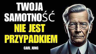 Dlaczego WSZECHŚWIAT Cię izoluje? | Carl Jung