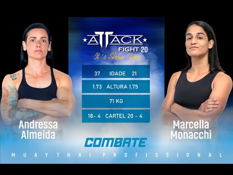 ATTACK FIGHT | ANDRESA ALMEIDA X MARCELLA MONACCHI