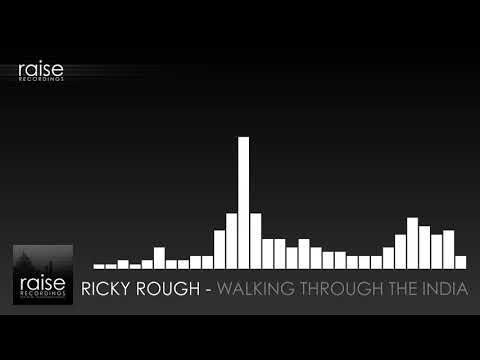Ricky Rough - Walking Through The India (Techno | Raise Recordings)