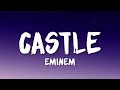 Eminem - Castle (Lyrics)