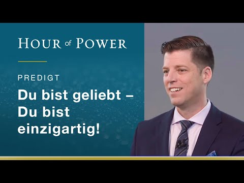 Bobby Schuller: You are loved - you are unique!