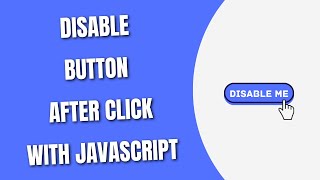 Disable Button After Click JavaScript [HowToCodeSchool.com]