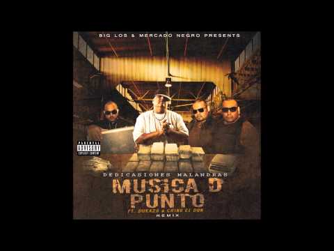 BiG LOS - Musica De Punto Remix ft DURAZO&CHiNO