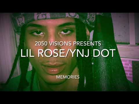 Lil Rose X YNJ Dot -Memories