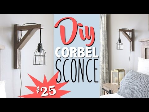 DIY Corbel Light Sconce | Shanty2Chic Video