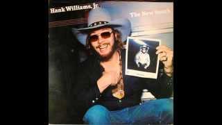 You're Gonna Change (Or I'm Gonna Leave) , Hank Williams Jr. , 1977