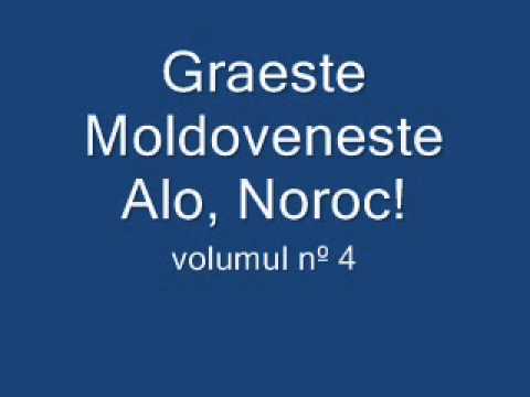 Graeste Moldoveneste - Alo, Noroc!