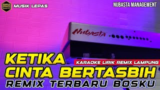 Download lagu KETIKA CINTA BERTASBIH - REMIX LAMPUNG KARAOKE LIRIK 2025 mp3 Download lagu KETIKA CINTA BERTASBIH - REMIX LAMPUNG KARAOKE LIRIK 2025 mp3