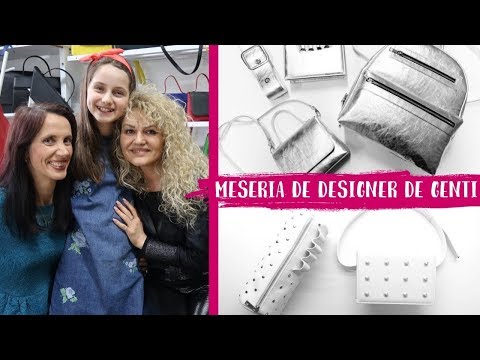 Meseria de DESIGNER de GENTI, cu Laura Olaru, la Vitrina cu Meserii