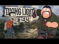 Dying Light The Beast As The Devs Intended