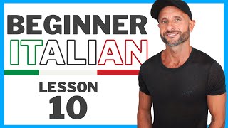 Introduction to Italian Verbs - Beginner Italian Course: Lesson 10